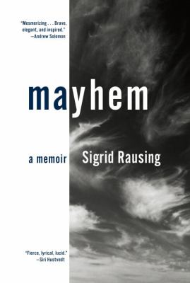 Mayhem : A Memoir