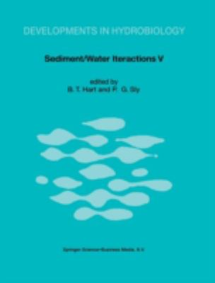Sediment-Water Interactions : Proceedings of the Fifth International Symposium