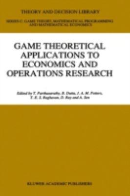 Game Theoretical Applications to Economics and Operations Research