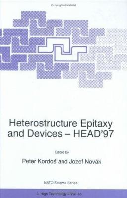 Heterostructure Epitaxy and Devices - HEAD'97