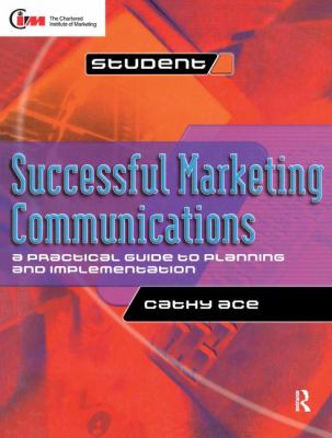 Successful Marketing Communications