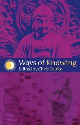 Ways of Knowing : Science and Mysticism Today