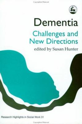 Dementia - Challenges and New Directions
