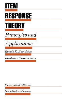 Item Response Theory : Principles and Applications