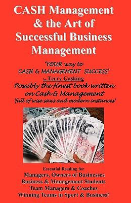 Cash and the Art of Successful Business Management