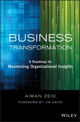 Business Transformation : A Roadmap for Maximizing Organizational Insights