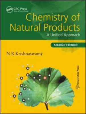 Chemistry of Natural Products : A Unified Approach, Second Edition