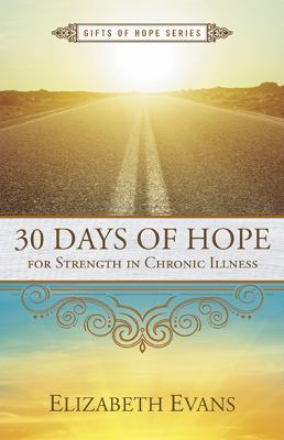 30 Days of Hope for Strength in Chronic Illness