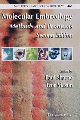 Molecular Embryology : Methods and Protocols
