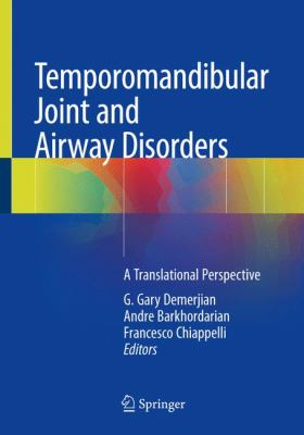 Temporomandibular Joint and Airway Disorders : A Translational Perspective