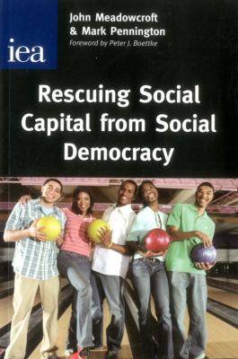 Rescuing Social Capital from Social Democracy