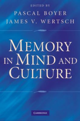 Memory in Mind and Culture