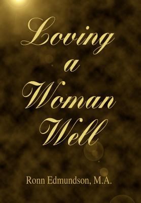 Loving a Woman Well