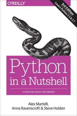 Python in a Nutshell : A Desktop Quick Reference