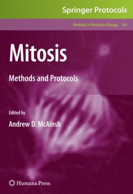 Mitosis : Methods and Protocols