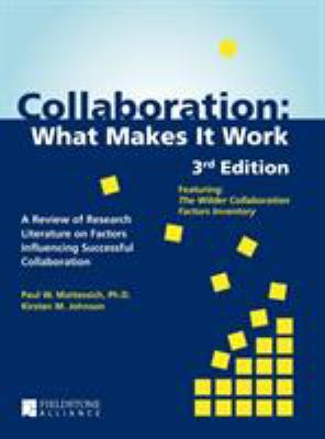 Collaboration : What Makes It Work