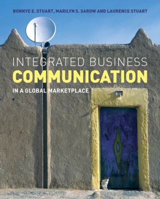 Integrated Business Communication : In a Global Marketplace