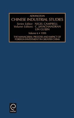 The Managerial Process and Impact of Foreign Investment in Greater China