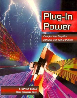 Plug-in Power : Energize Your Graphics Software with Add-in Utilities