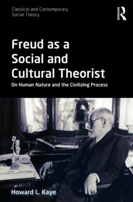 Freud As a Social and Cultural Theorist