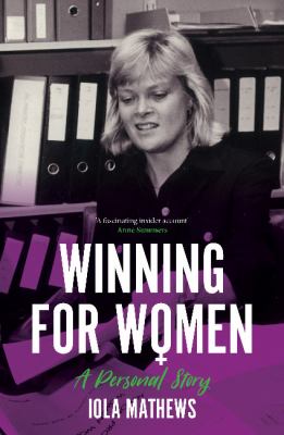 Winning for Women : A Personal Story