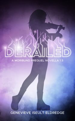Derailed : The Circuit Fae Series Novella 1.5