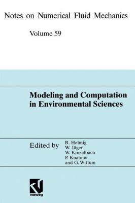 Modeling and Computation in Environmental Sciences : Proceedings of the First GAMM-Seminar at ICA Stuttgart, October 12-13 1995
