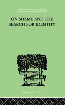 On Shame and the Search for Identity