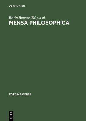 Mensa Philosophica : Faksimile und Kommentar