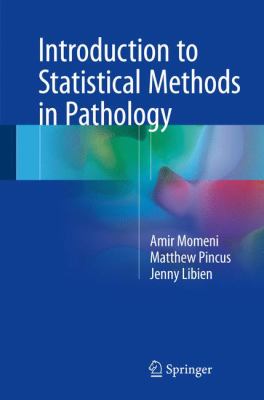Introduction to Statistical Methods in Pathology