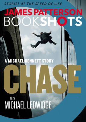 Chase: a BookShot : A Michael Bennett Story