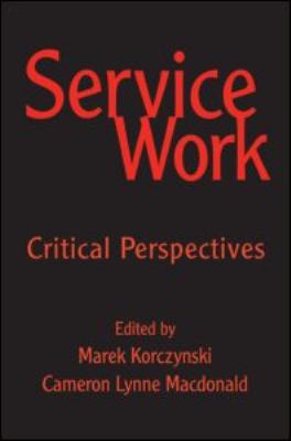 Service Work : Critical Perspectives