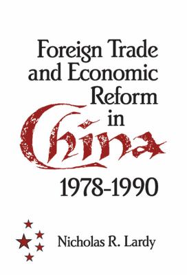 Foreign Trade and Economic Reform in China, 1978-1990