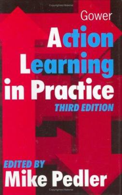 Action Learning in Practice