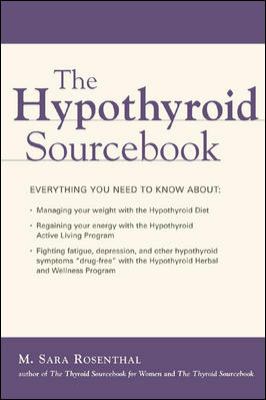 The Hypothyroid Sourcebook