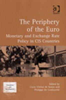 The Periphery of the Euro : Monetary and Exchange Rate Policy in CIS Countries