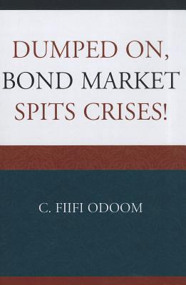 Dumped on, Bond Market Spits Crises!
