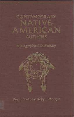 Contemporary Native American Authors Vol. 1 : A Biographical Dictionary