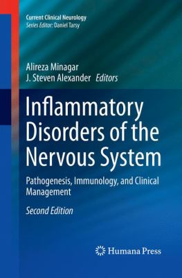 Inflammatory Disorders of the Nervous System : Pathogenesis, Immunology, and Clinical Management