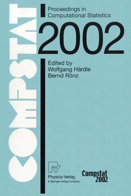 Compstat 2002 : Proceedings in Computational Statistics