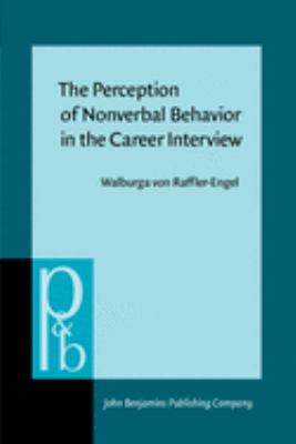 The Perception of Nonverbal Behavior in the Career Interview