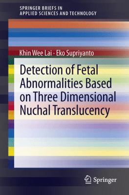 Detection of Fetal Abnormalities Based on Three Dimensional Nuchal Translucency