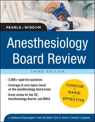 Anesthesiology Board Review Pearls of Wisdom 3/e