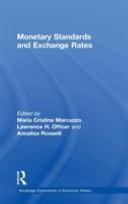 Monetary Standards and Exchange Rates