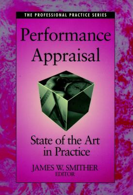 Performance Appraisal : State of the Art in Practice