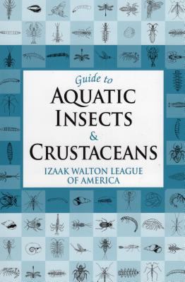 Guide to Aquatic Insects and Crustaceans