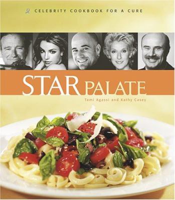 Star Palate : Celebrity Cookbook for a Cure