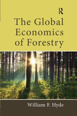 The Global Economics of Forestry