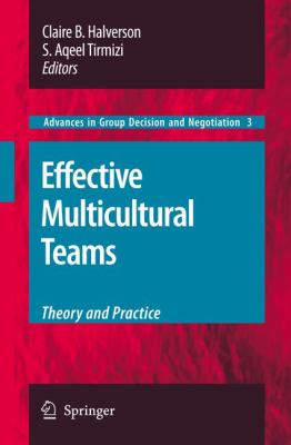 Effective Multicultural Teams : Theory and Practice