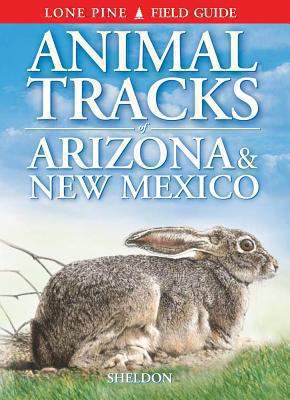 Animal Tracks of Arizona and New Mexico